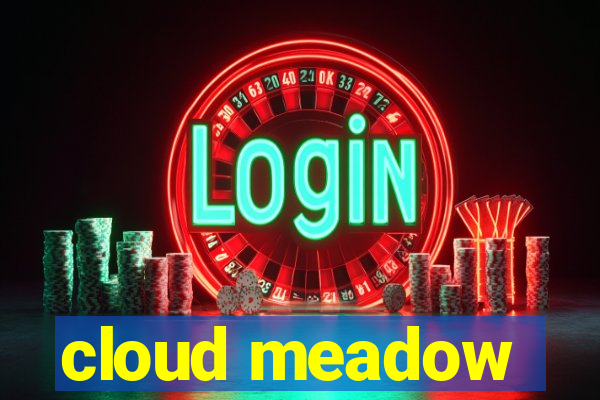 cloud meadow